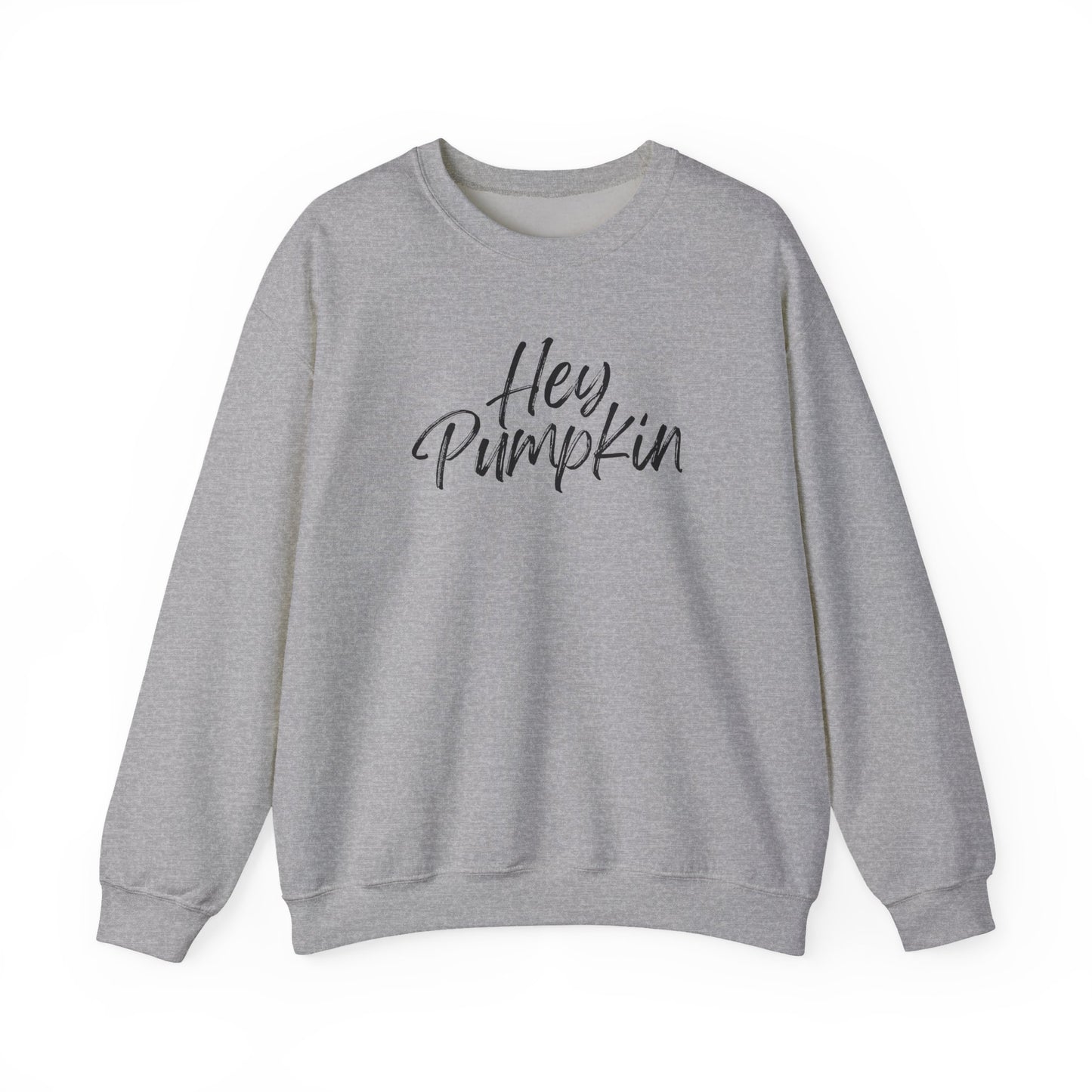 Hey Pumpkin | Crewneck