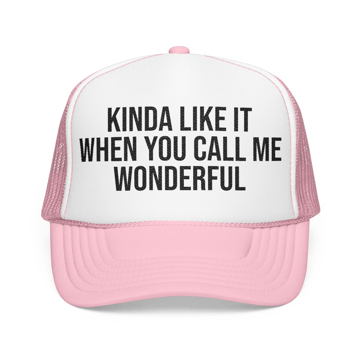 Call Me Wonderful | Foam Trucker