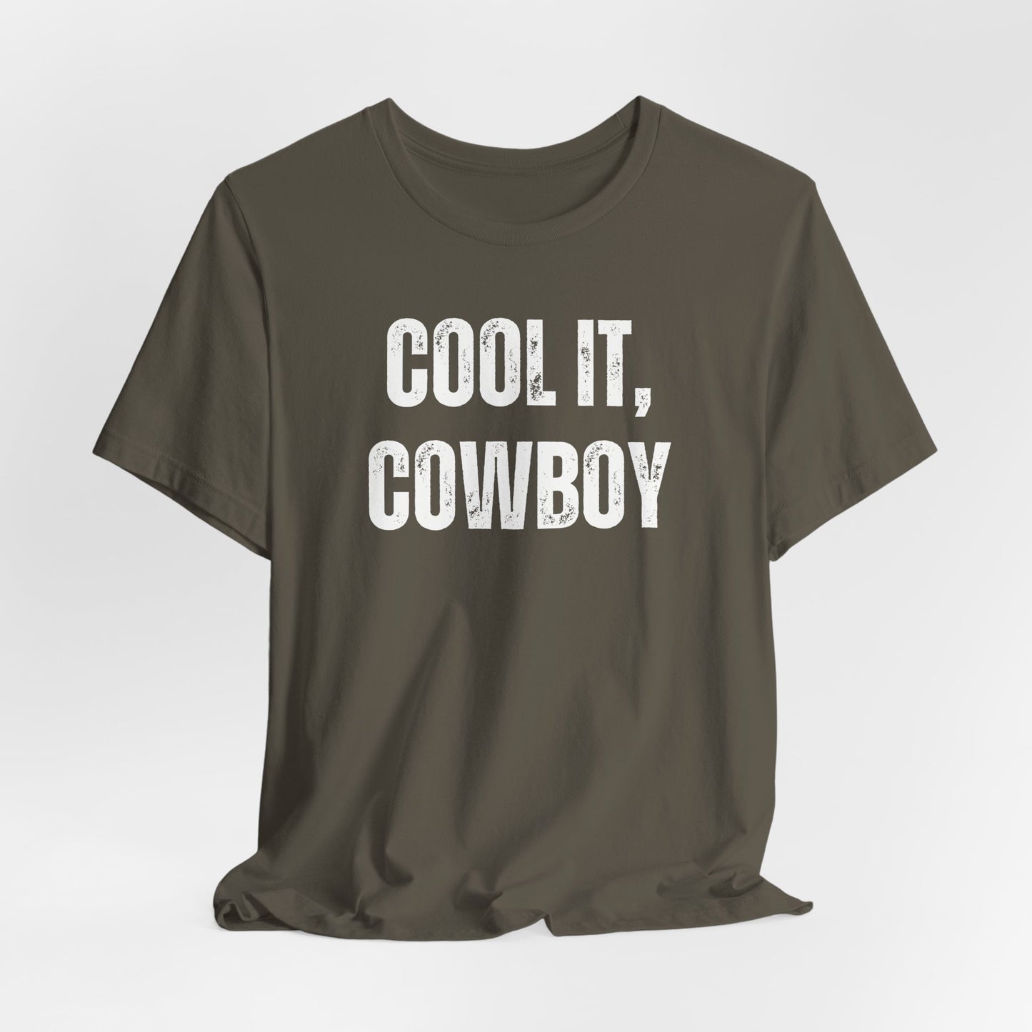 Cool It, Cowboy | Jersey Tee