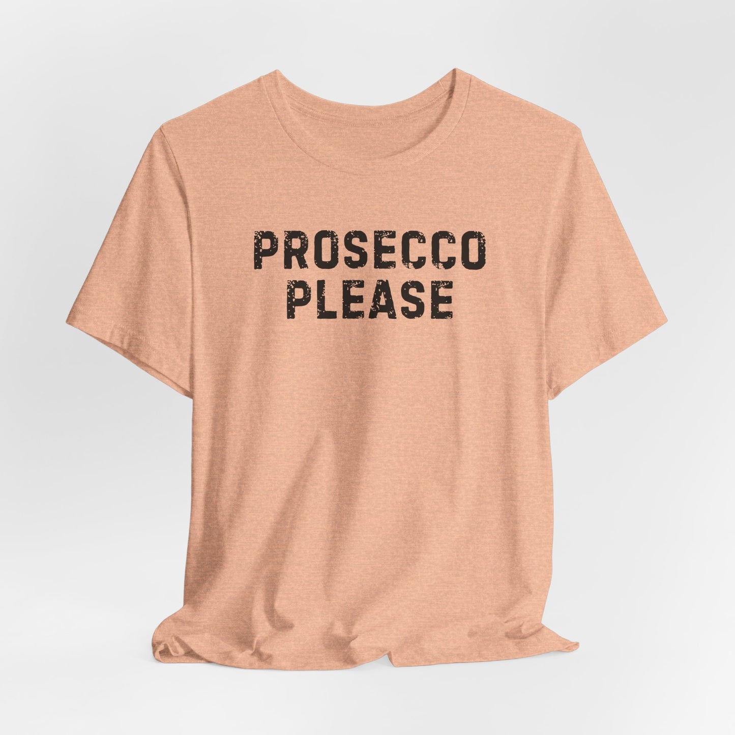 Prosecco Please | Jersey Tee