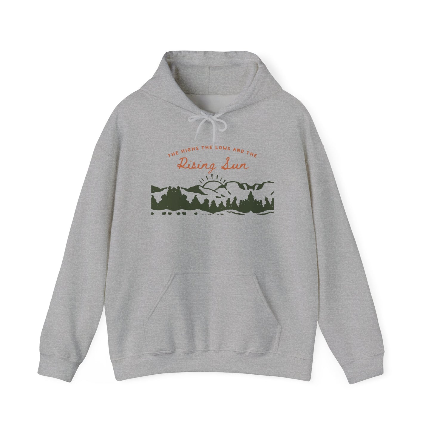 The Highs The Lows And The Rising Sun | Hoodie