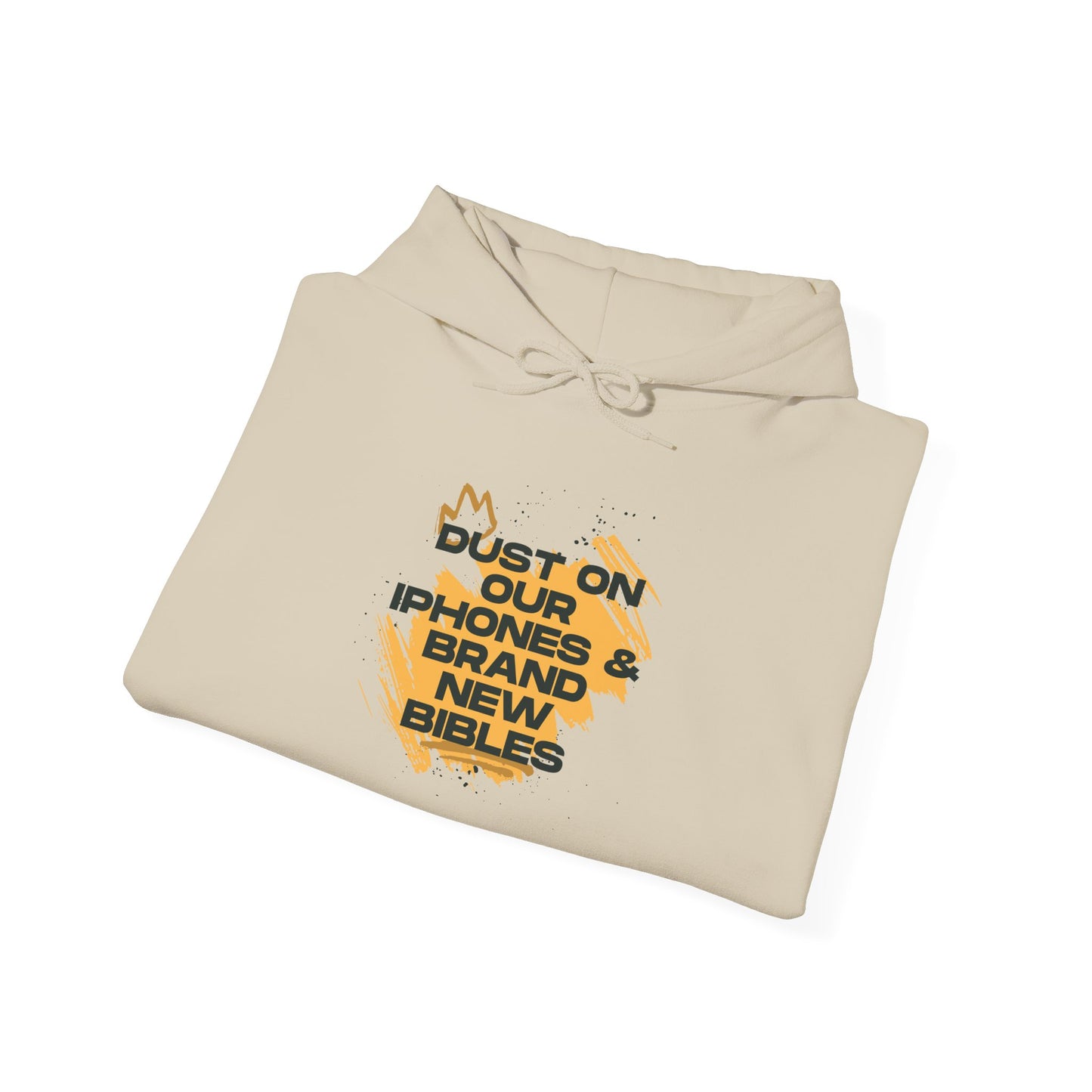 Dust On Our iPhones | Hoodie