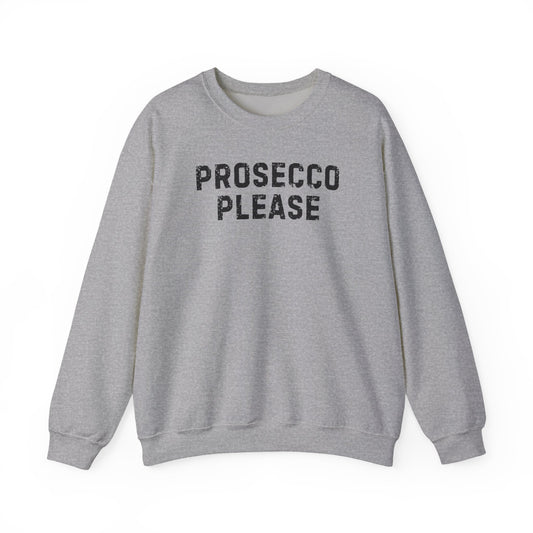 Prosecco Please | Crewneck