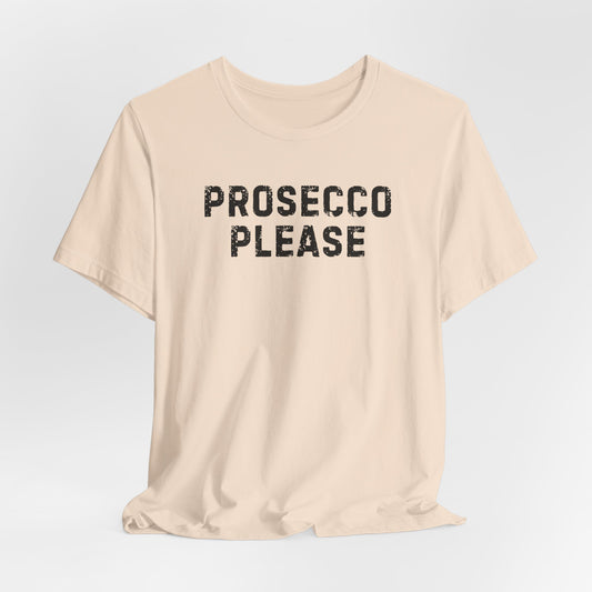 Prosecco Please | Jersey Tee